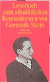 book cover of Lesebuch zum allmählichen Kennenlernen von Gertrude Stei by 格特魯德·斯泰因