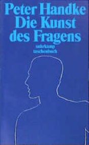 book cover of Die Kunst des Fragens by פטר הנדקה