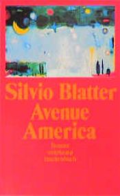 book cover of Avenue America by Silvio Blatter