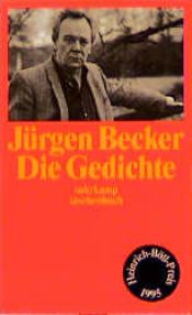 book cover of Die Gedichte by Jürgen Becker