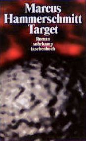 book cover of Target: Roman (Phantastische Bibliothek) by Marcus Hammerschmitt