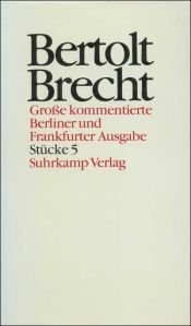 book cover of Werke (Ld), Große kommentierte Berliner und Frankfurter Ausgabe, 30 Bde by 베르톨트 브레히트