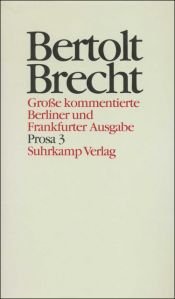 book cover of Prosa 3, Sammlungen und Dialoge by Bertolts Brehts