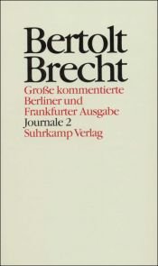 book cover of Journale ; 2. [1941 - 1955: Journale 1941-1955. Autobiographische Notizen 1942 - 1955 by Bertold Brecht