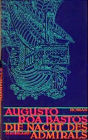book cover of Die Nacht des Admirals by Augusto Roa Bastos