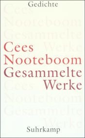 book cover of Gesammelte Werke: Gesammelte Werke, Band 1: Gedichte. (Gebundene Ausgabe) by Σέις Νόοτεμποομ