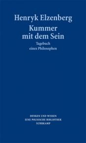 book cover of Kummer mit dem Sein by Henryk Elzenberg