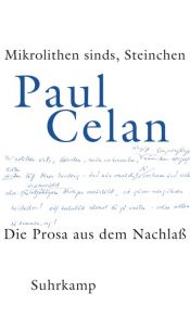 book cover of Mikrolithen sinds, Steinchen. Die Prosa aus dem Nachlaß by Paul Celan