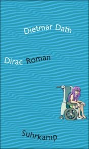 book cover of Dirac by Dietmar Dath