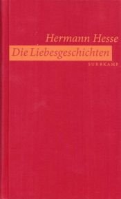 book cover of Die Liebesgeschichten by Херман Хесе