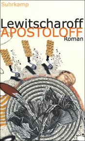 book cover of Apostoloff by Sibylle (1954-) Lewitscharoff