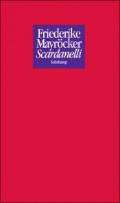 book cover of Scardanelli by Friederike Mayröcker