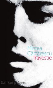 book cover of Travestie by Mircea Cartarescu