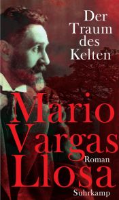 book cover of Der Traum des Kelte by Մարիո Վարգաս Լյոսա