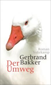 book cover of De omweg by Gerbrand Bakker