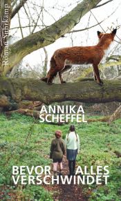 book cover of Bevor alles verschwindet by Annika Scheffel