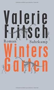 book cover of Winters Garten by Valerie Fritsch