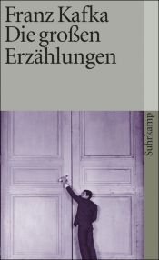 book cover of Die großen Erzählungen by Francs Kafka
