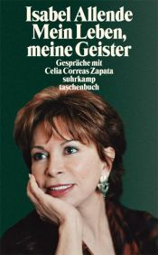 book cover of Mein Leben, meine Geister: Gespräche mit Celia Correas Zapata by Isabel Allende