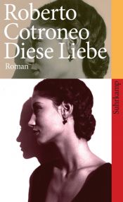 book cover of Diese Liebe by Roberto Cotroneo