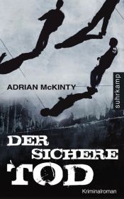 book cover of Der sichere Tod: Kriminalro by Adrian McKinty