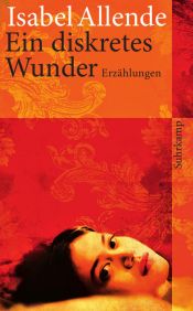 book cover of Ein diskretes Wunder by Isabel Allende