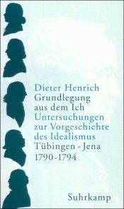 book cover of Grundlegung aus dem Ich by Dieter Henrich