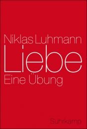 book cover of Liebe : eine ung by Niklas Luhmann