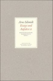 book cover of Werke, Bargfelder Ausgabe, Werkgr.3, 4 Bde. Ln, Bd.4, Essays und Aufsätze by Arno Schmidt