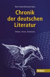 book cover of Chronik der deutschen Literatur: Daten, Texte, Kontexte by Peter Stein