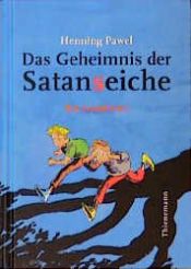 book cover of Das Geheimnis der Satanseiche by Henning Pawel