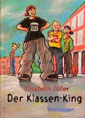 book cover of Der Klassen-King by Elisabeth Zöller