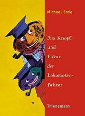book cover of Jim Knopf und Lukas der Lokomotivführer. Jim Knopf und die Wilde 13. Sammelband by Μίχαελ Έντε
