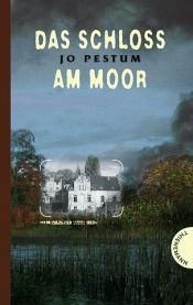 book cover of Das Schloss am Moor by Jo Pestum