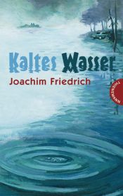 book cover of Kaltes Wasser by Joachim Friedrich