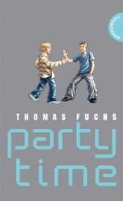 book cover of Partytime by Thomas Fuchs