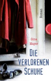book cover of Die verlorenen Schuhe by Gina Mayer