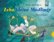 book cover of Zehn kleine Müdlinge by Bianka Minte-König