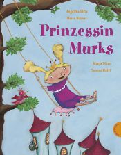 book cover of Prinzessin Murks. Buch und CD by Angelika Glitz