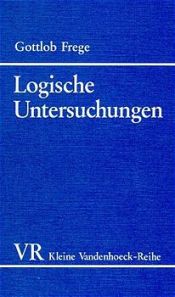 book cover of Logische Untersuchungen by Gottlob Frege|Günther Patzig