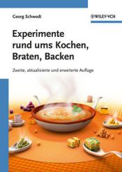 book cover of Experimente rund ums Kochen, Braten, Backen by Georg Schwedt