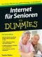 Internet für Senioren für Dummies (Fur Dummies)
