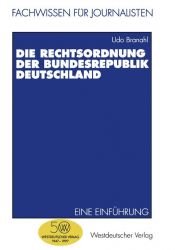 book cover of Die Rechtsordnung der Bundesrepublik Deutschland. Eine Einführung by Udo Branahl