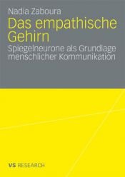 book cover of Das empathische Gehirn by Nadia Zaboura