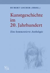 book cover of Kunstgeschichte im 20. Jahrhundert by Unknown