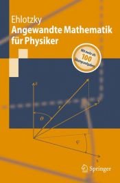 book cover of Angewandte Mathematik für Physiker by Fritz Ehlotzky
