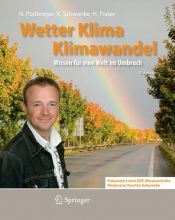 book cover of Wetter, Klima, Klimawandel: Wissen für eine Welt im Umbruch by Harald Frater|Karsten Schwanke|Nadja Podbregar