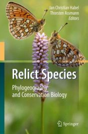 book cover of Relict Species: Phylogeography and Conservation Biology by Jan Christian Habel