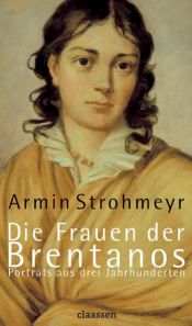 book cover of Die Frauen der Brentanos by Armin Strohmeyr