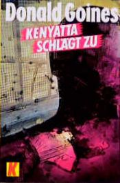 book cover of Kenyatta schlägt zu by Donald Goines